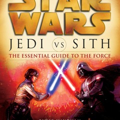 DOWNLOAD Books Jedi vs. Sith The Essential Guide to the Force (Star Wars)