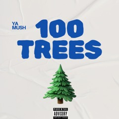 100 Trees