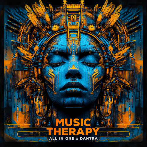 DANTRA & All In One - Music Therapy