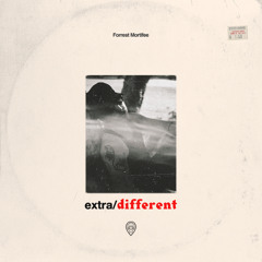 Forrest Mortifee - Extra/Different