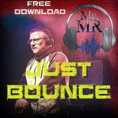 Mr.MR - Just Bounce (free download)