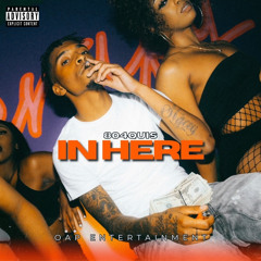 804 QUIS - IN HERE