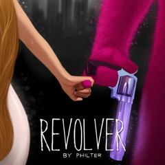 Philter - Revolver (Avicii Remix)