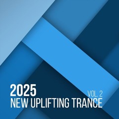 Best Uplifting Trance 2025 (Vol. 2) - Mixed by Me. Massive