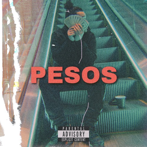Pesos (Prod . Jesse Jazz)