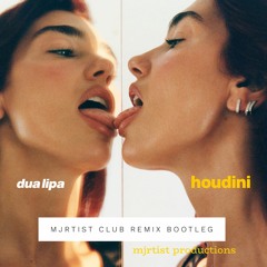 dua lipa - houdini [mjrtist club remix bootleg]