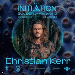 Initiation Festival NYE 2023 - Christian Kerr