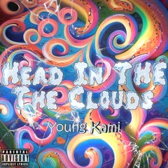 Head In The Clouds Freestyle
