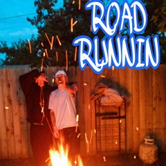 ROAD RUNNIN