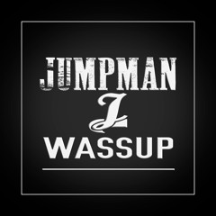 Jumpman Jeremy - Wassup (Prod. by Mike Benz)