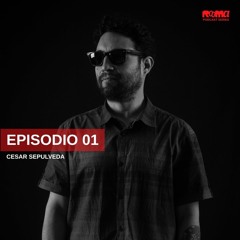 CÉSAR SEPÚLVEDA - EPISODIO 01