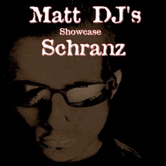 Matt DJ's Showcase, Schranz Mix