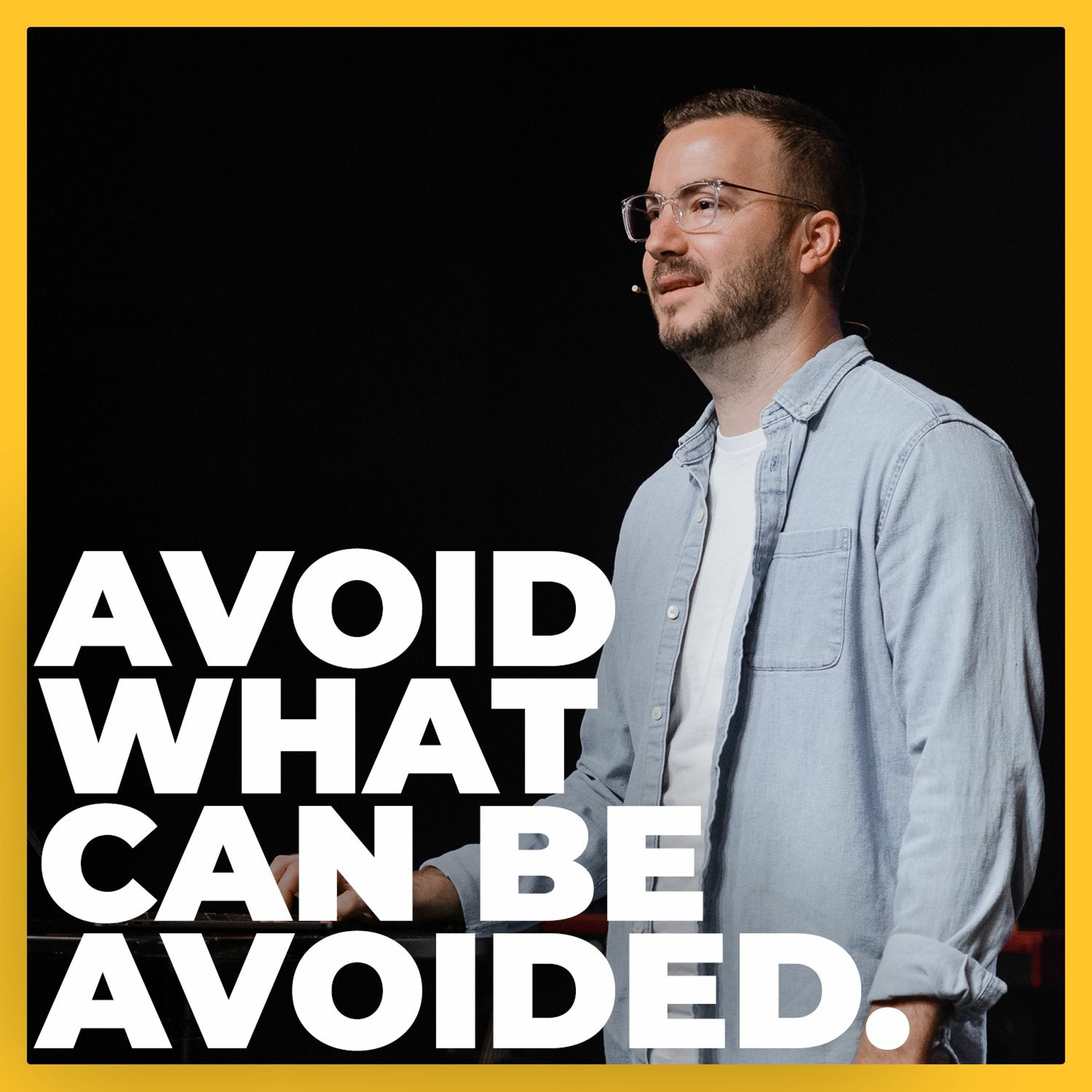 How To Get Life Right - Part 2 | Avoid What Can Be Avoided episode artwork