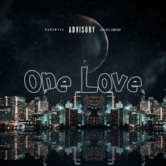 One Love (feat. $2TONE$)