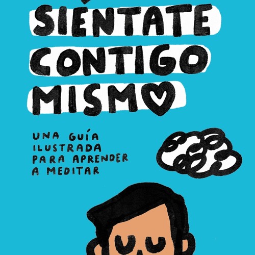 (ePUB) Download Siéntate contigo BY : Pedro Campos