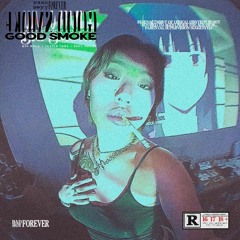 Good Smoke (feat. Soul 9oody) [prod. Cuzzin Carl]