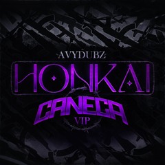 AVYDUBZ - HONKAI (CANECA VIP) (FREE DOWNLOAD)