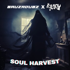 BAUZADUBZ X RQUNY - SOUL HARVEST [HALLOWEEN FREE DL]