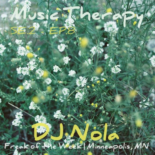 Music Therapy SE.2 | EP.8 - DJ Nola