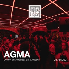 AGMA Live @ Mendeleev Bar, Moscow / 03 April 2021