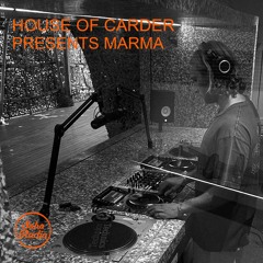 House Of Carder with Marma (07.11.2023)
