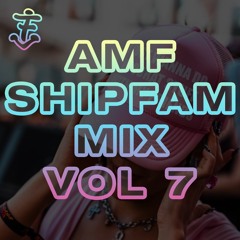 AMF SHIPFAM MIX VOL 7