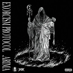 EXORCISM PROTOCOL