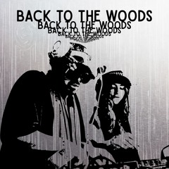 Back To The Woods