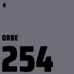 Bassiani invites ORBE / Podcast #254