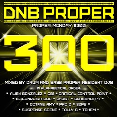 PROPER MONDAY #300TH MIX ***12 PROPER DJs***