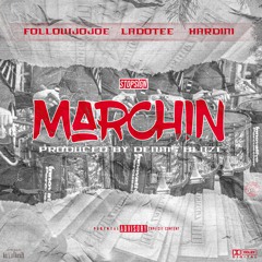 MARCHIN w/ Ladotee & Hardini (prod. Dennis Blaze)