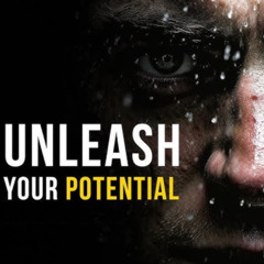 Unleash Your Potential - Motivational Speech