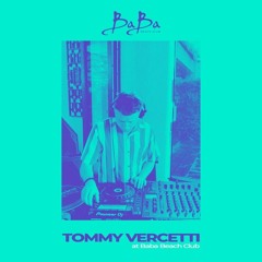 Tommy Vercetti -  Sunset Set - October 7th @ Baba Beach Club Phuket