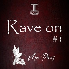 Techno Connection (U.K) - Rave on #1