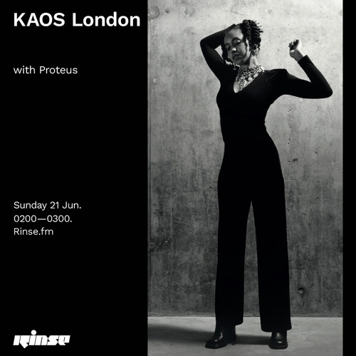 Kaos London with Proteus - 21 June 2020
