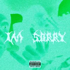 im sorry - babychainleek (feat. okczayy) prod jissa