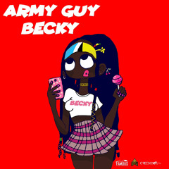 Army Guy- Whine Like Becky [Door Dash Riddim].mp3