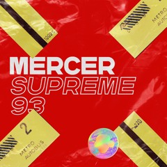 MERCER - Supreme 93 (Original Mix)