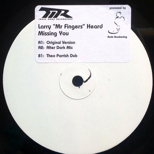 Stream Larry Heard - Missing You (Theo Parrish dub) by
