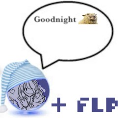 goodnightsweetangel [Cubed] [+FLP]
