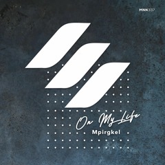 Mpirgkel - On My Life (Radio Edit)