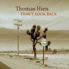 Thomas Hien "Don't Look Back"