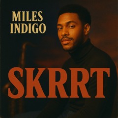 Miles Indigo (Skrtt).mp3
