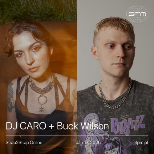 Strapt: Buck Wilson, DJ Caro