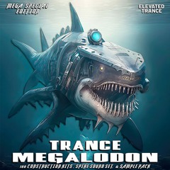 Trance Megalodon Complete Full Demo