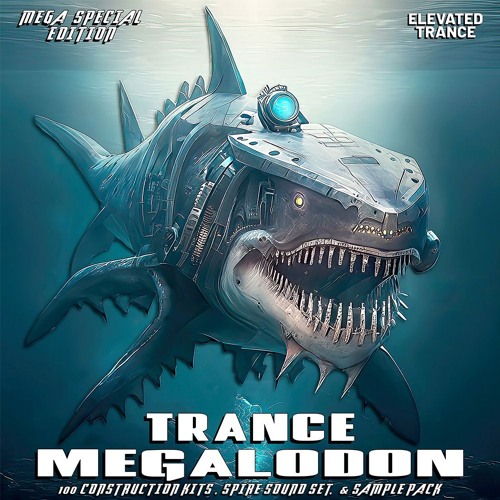 Trance Megalodon Complete Full Demo