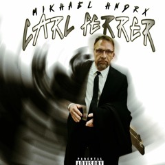 Mikhael Hndrx - Carl Ferrer
