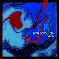 HYPLOCITY PODCAST // 018 - JAIPA