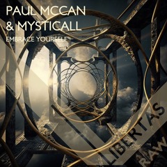 Embrace Yourself - Original Mix (Paul Mccan & Mysticall)