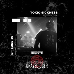 GRAVEDIGGER / TOXIC SICKNESS RESIDENCY SHOW / FEBRUARY / 2021